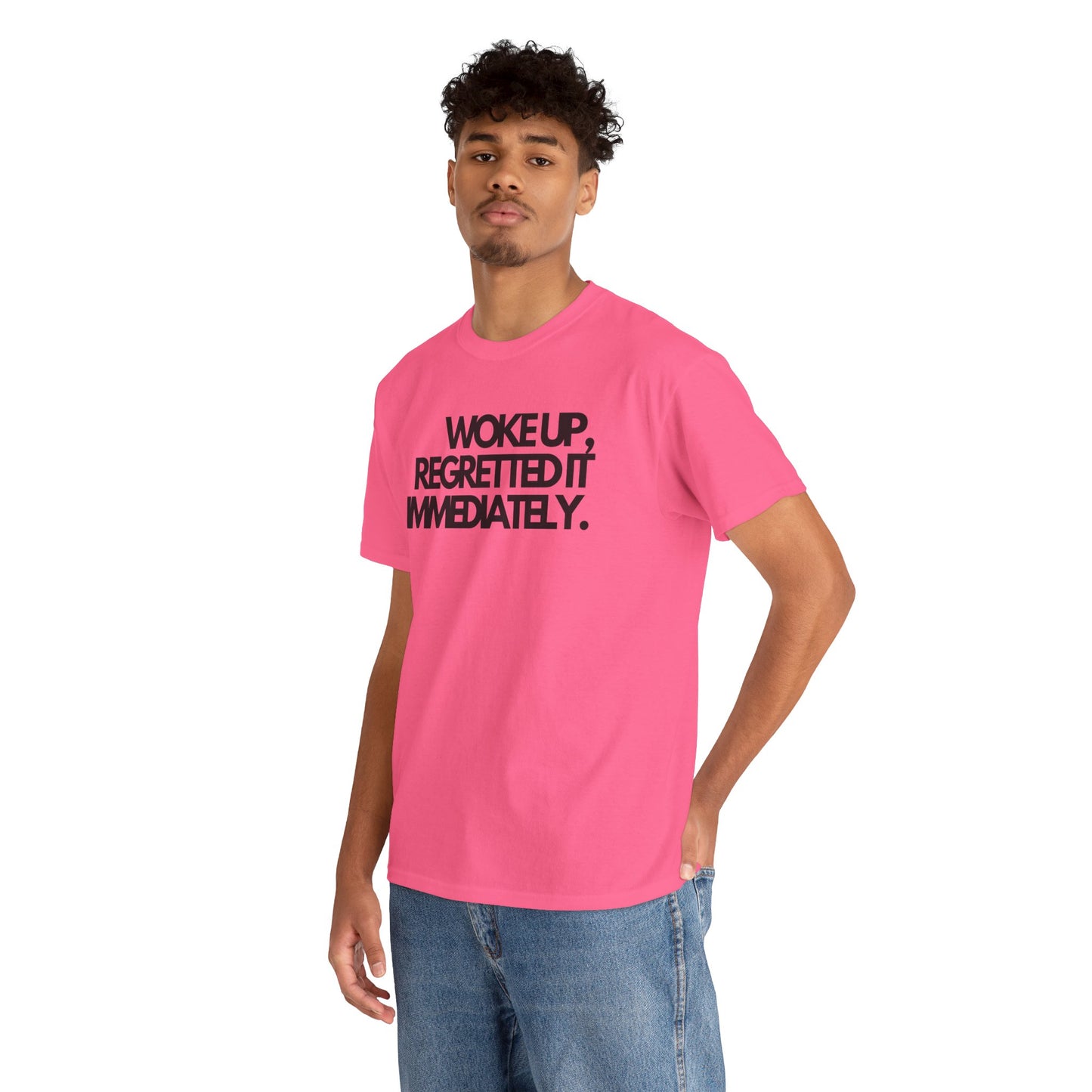 Woke up, regretted it immediately Unisex Heavy Cotton Tee