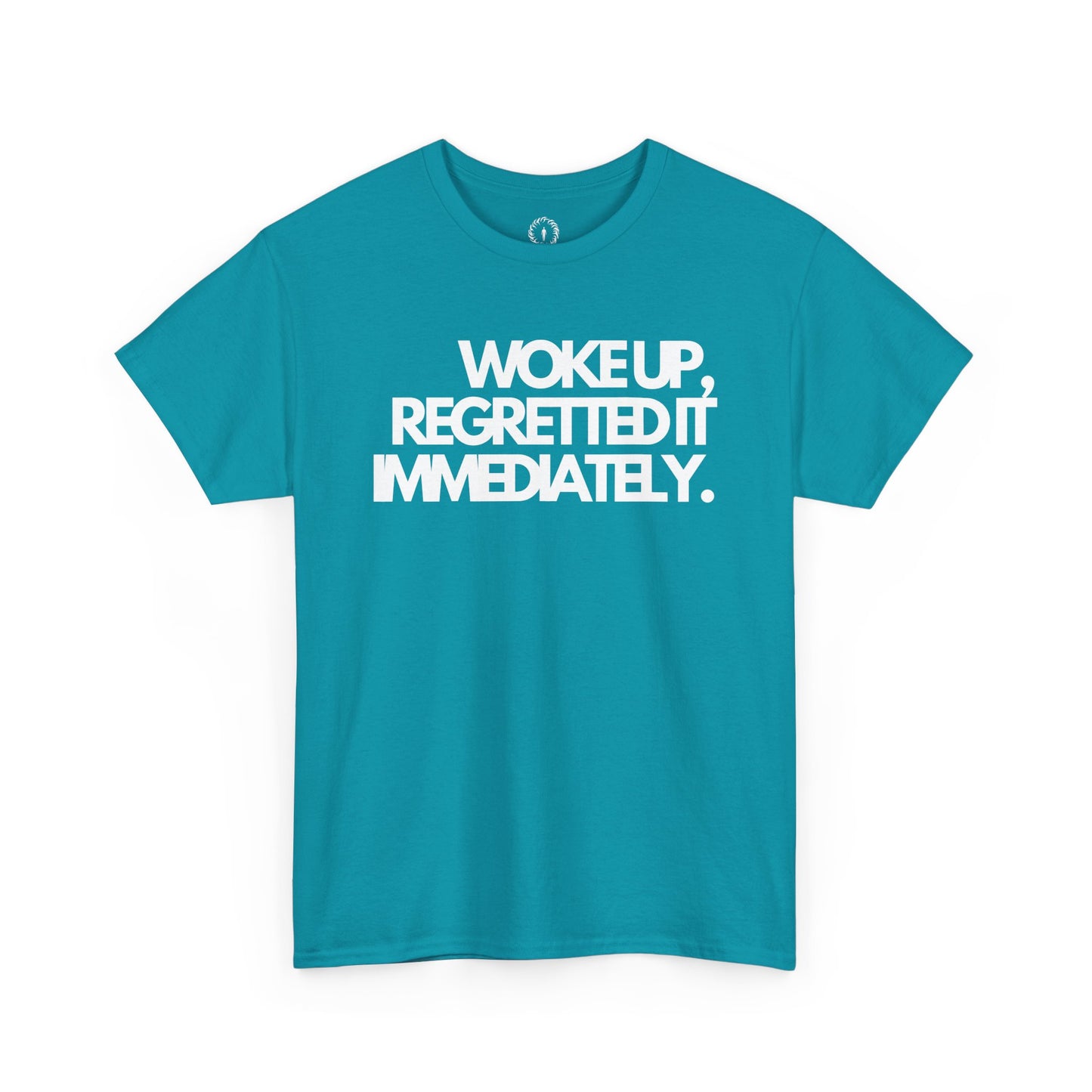 Woke up, regretted it immediately Unisex Heavy Cotton Tee