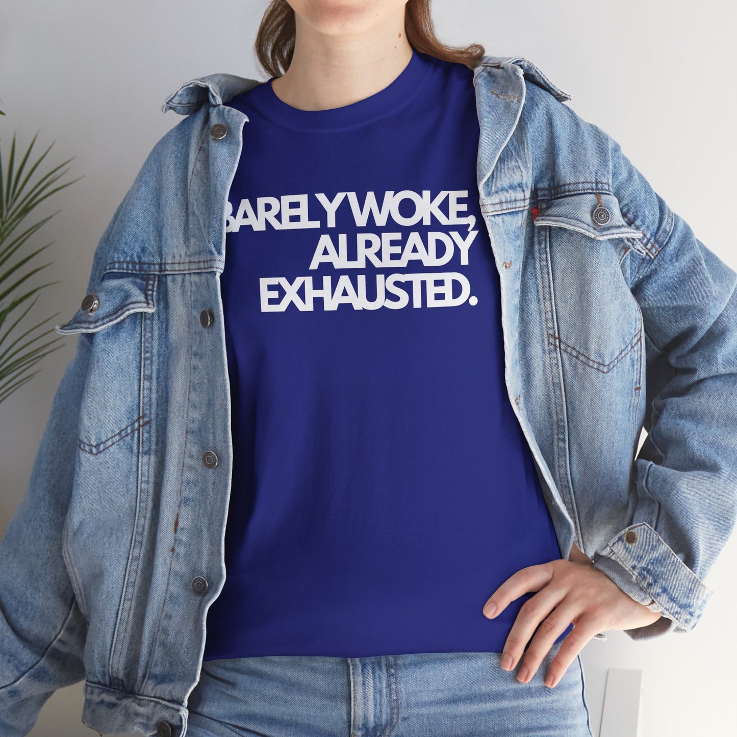 Barely woke, already exhausted Unisex Heavy Cotton Tee