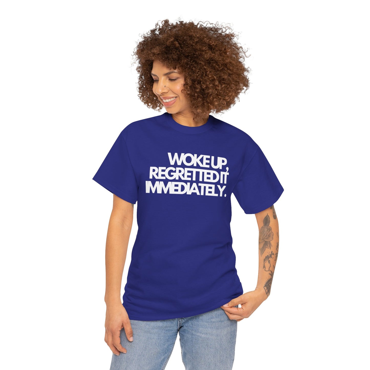 Woke up, regretted it immediately Unisex Heavy Cotton Tee