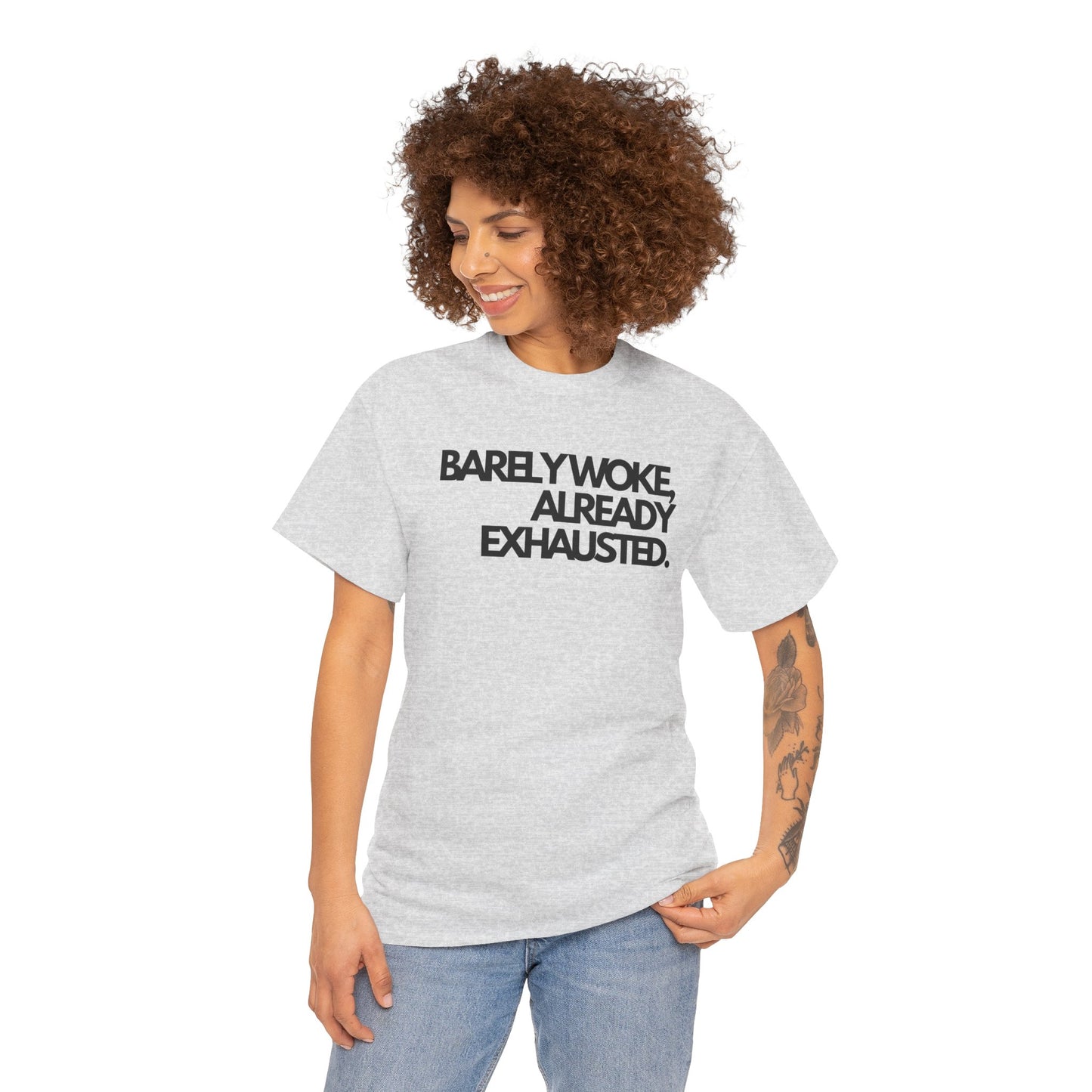 Barely woke, already exhausted Unisex Heavy Cotton Tee