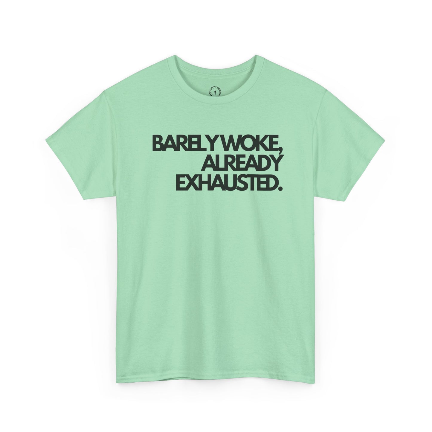 Barely woke, already exhausted Unisex Heavy Cotton Tee