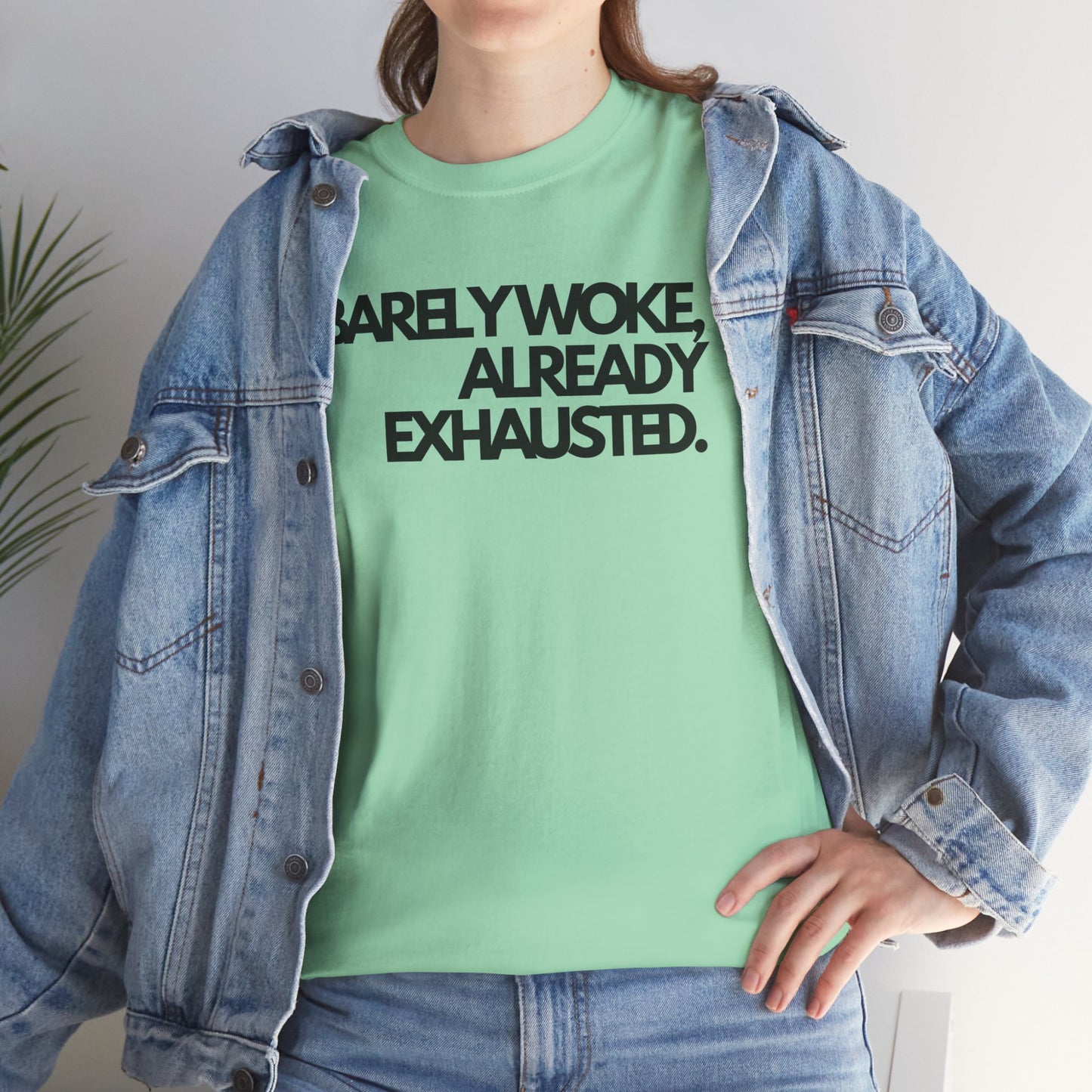 Barely woke, already exhausted Unisex Heavy Cotton Tee