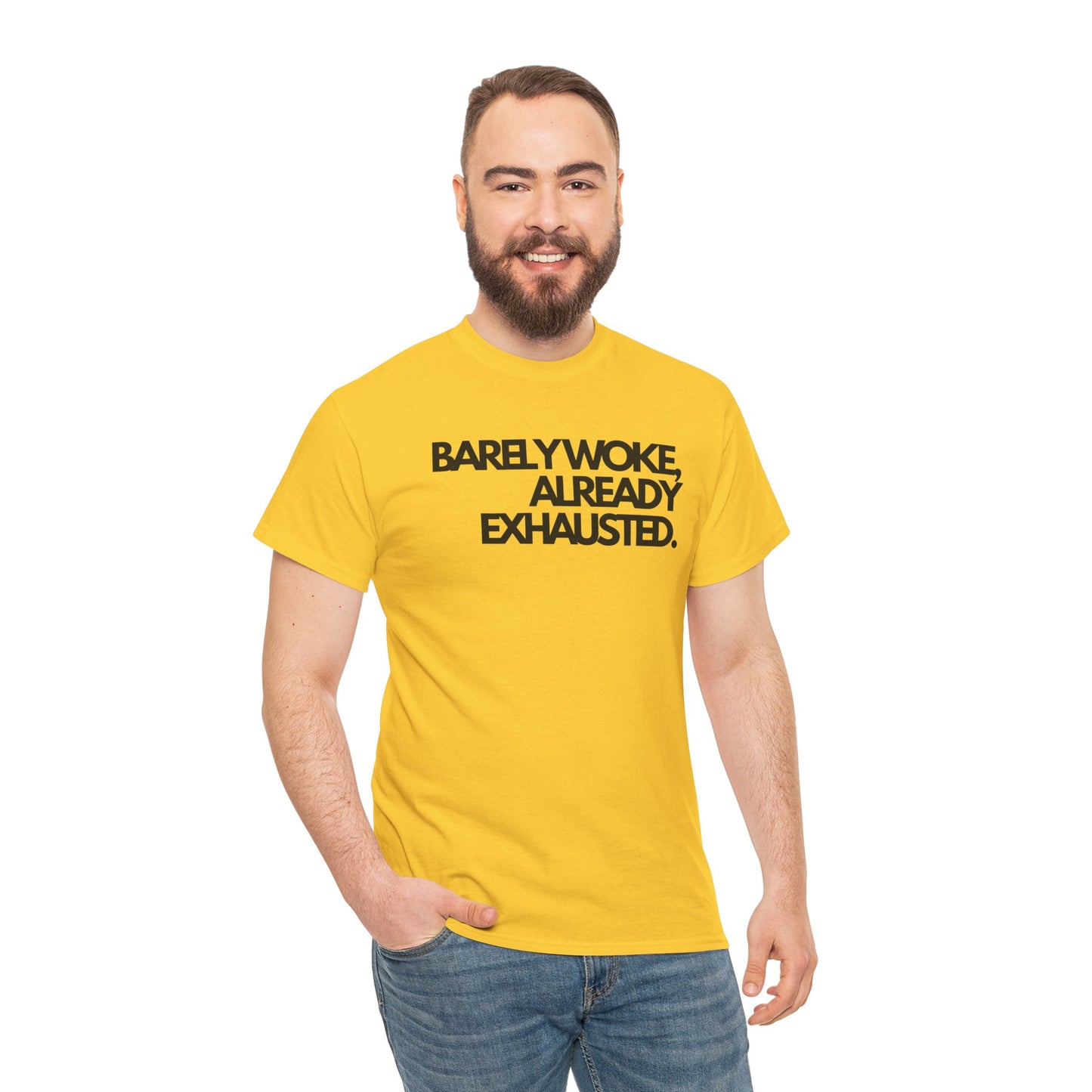 Barely woke, already exhausted Unisex Heavy Cotton Tee