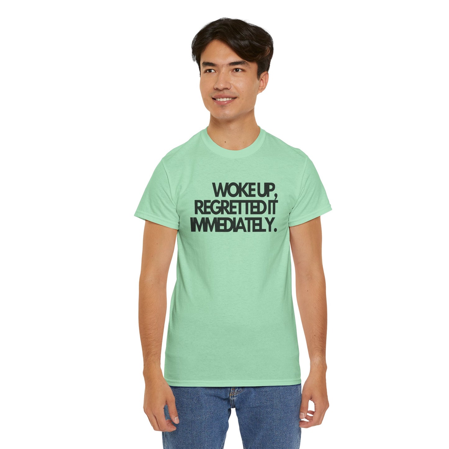 Woke up, regretted it immediately Unisex Heavy Cotton Tee