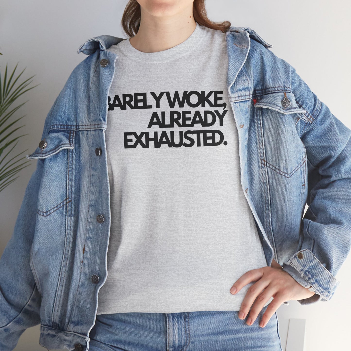 Barely woke, already exhausted Unisex Heavy Cotton Tee