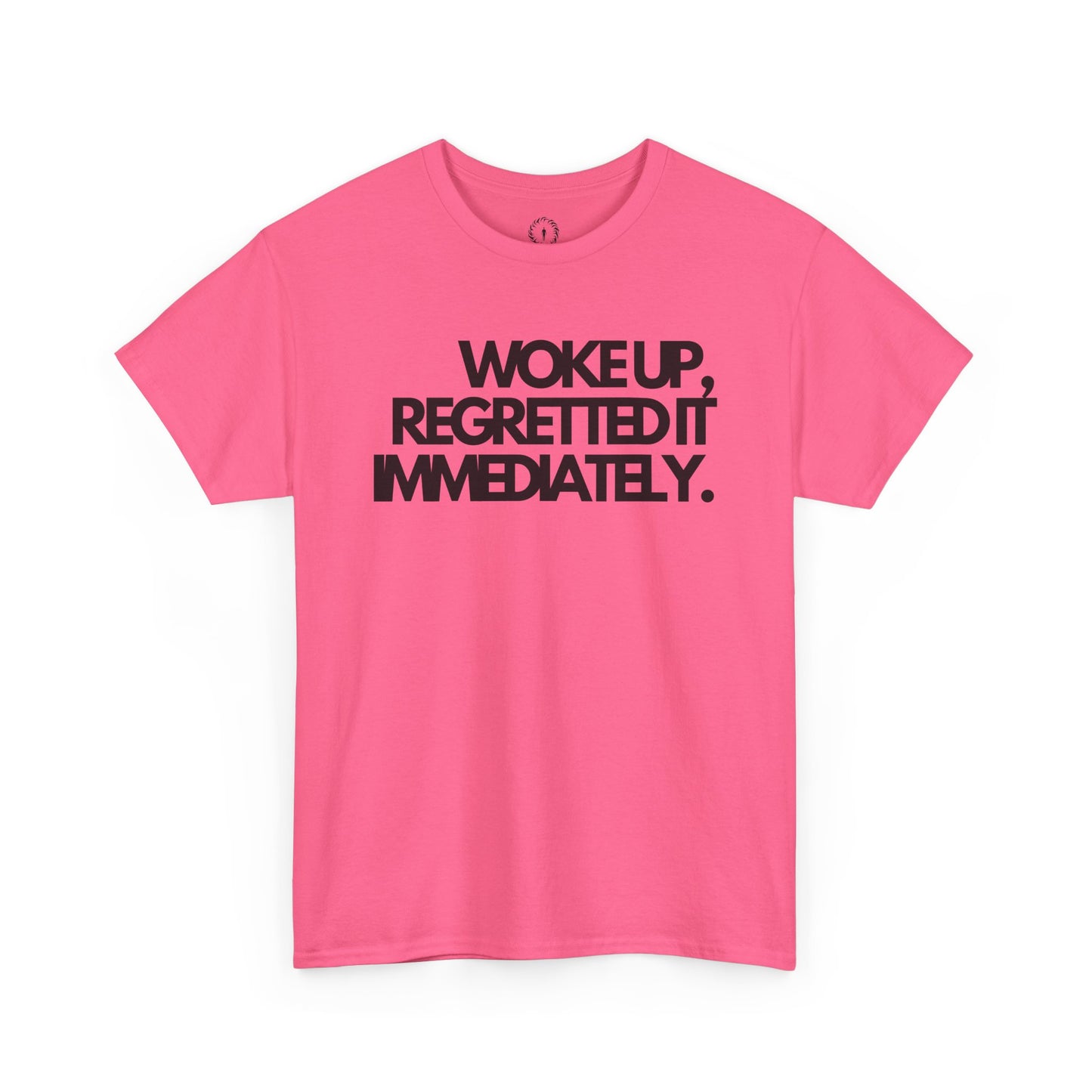 Woke up, regretted it immediately Unisex Heavy Cotton Tee