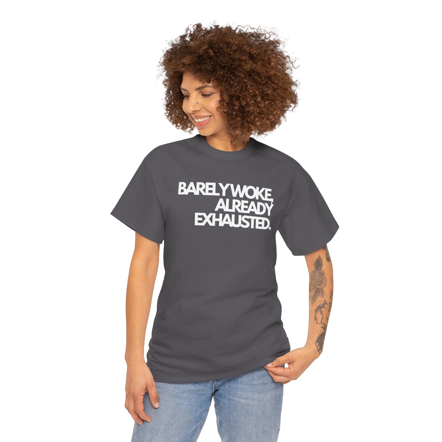 Barely woke, already exhausted Unisex Heavy Cotton Tee