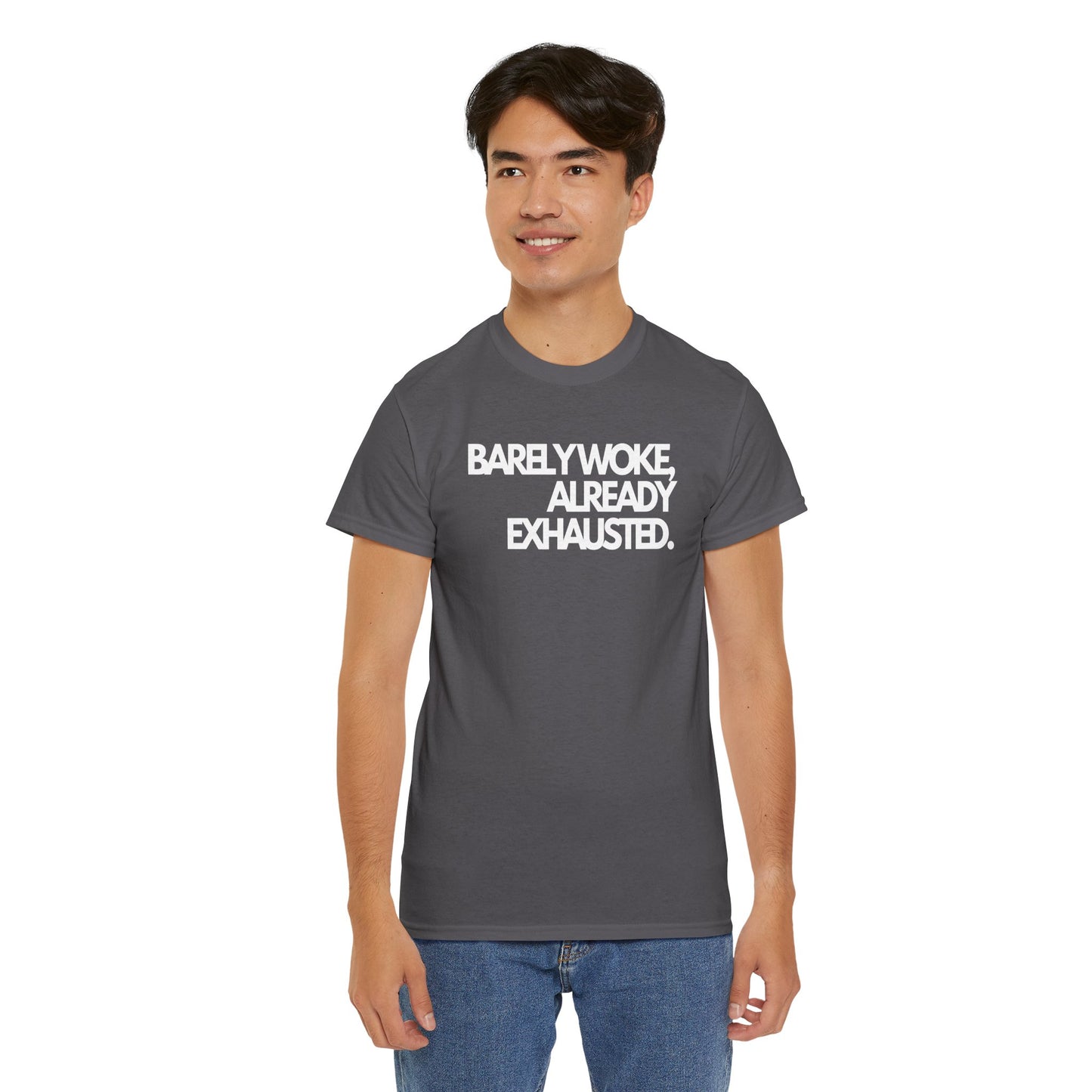 Barely woke, already exhausted Unisex Heavy Cotton Tee