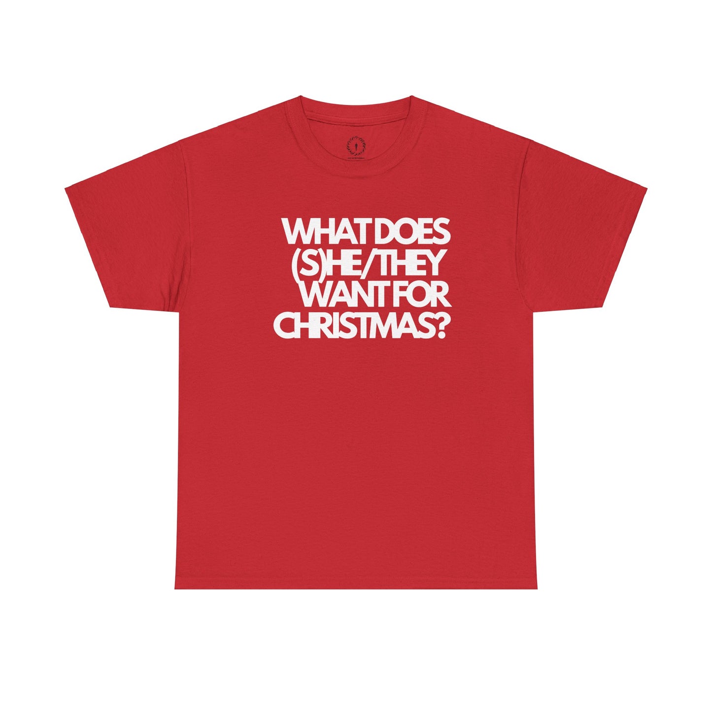 What does (s)he/they want for Christmas? Unisex Heavy Cotton Tee