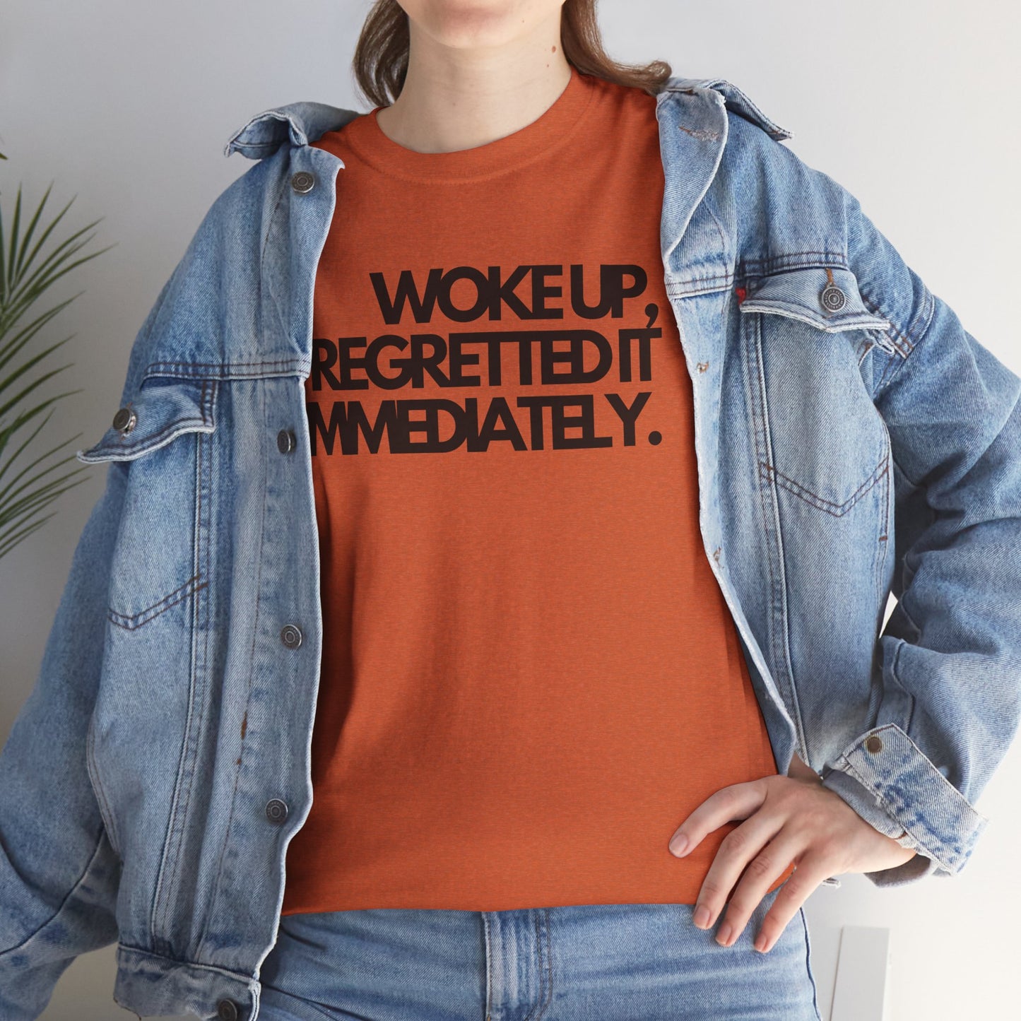 Woke up, regretted it immediately Unisex Heavy Cotton Tee