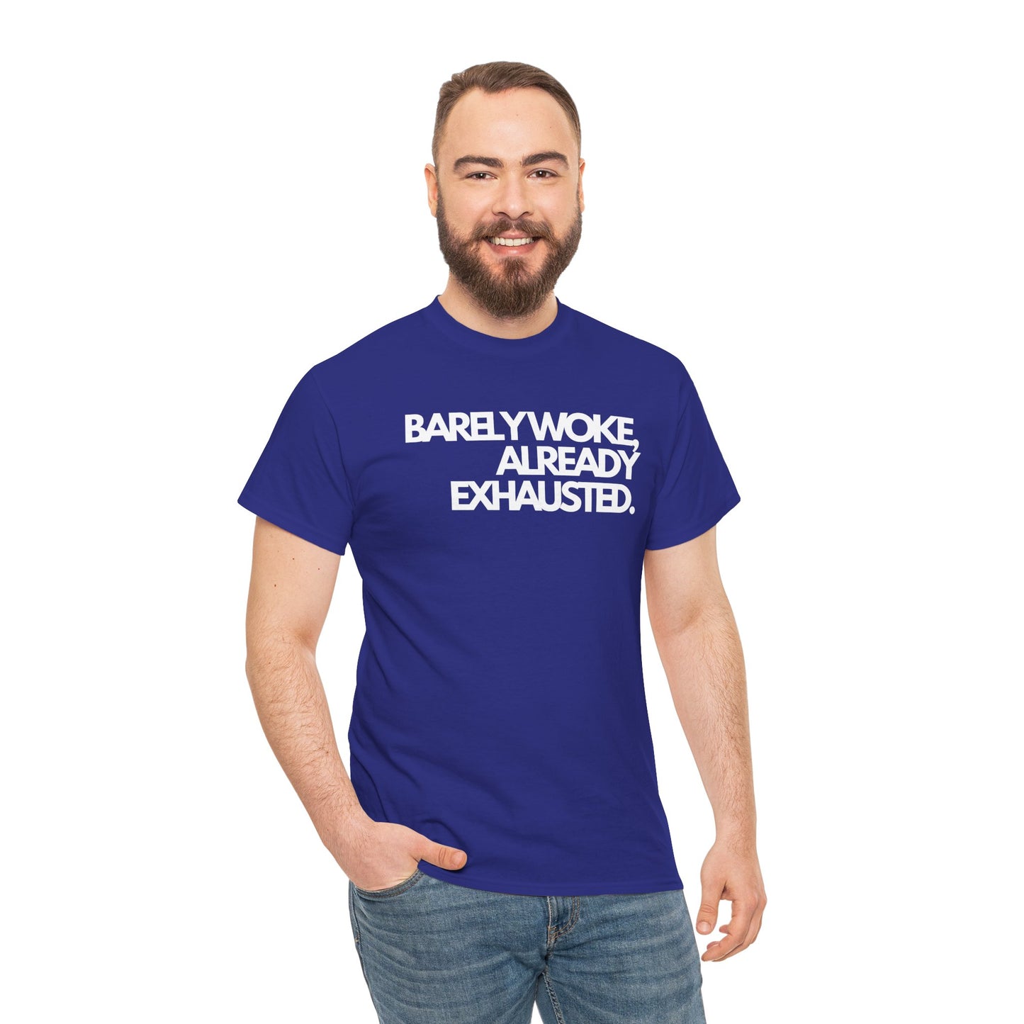 Barely woke, already exhausted Unisex Heavy Cotton Tee